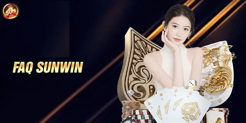 FAQ - Giải đáp những thắc mắc thường gặp về Sun win