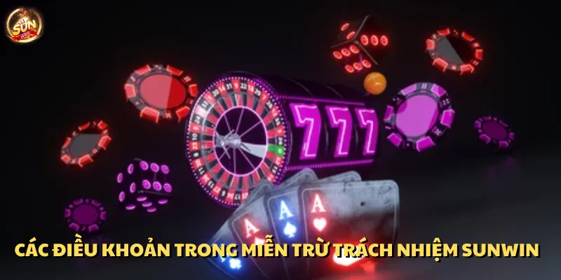 Các quy định trong miễn trừ trách nhiệm của Sunwin